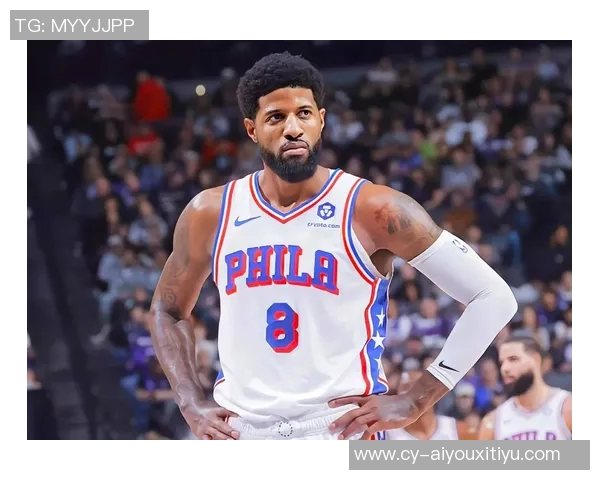 恩比德缺席九场76人迎战篮网乔治出战状态成疑引关注
